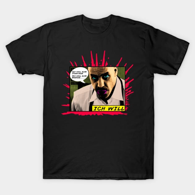 ICH WILL COMIC T-Shirt by shethemastercovets